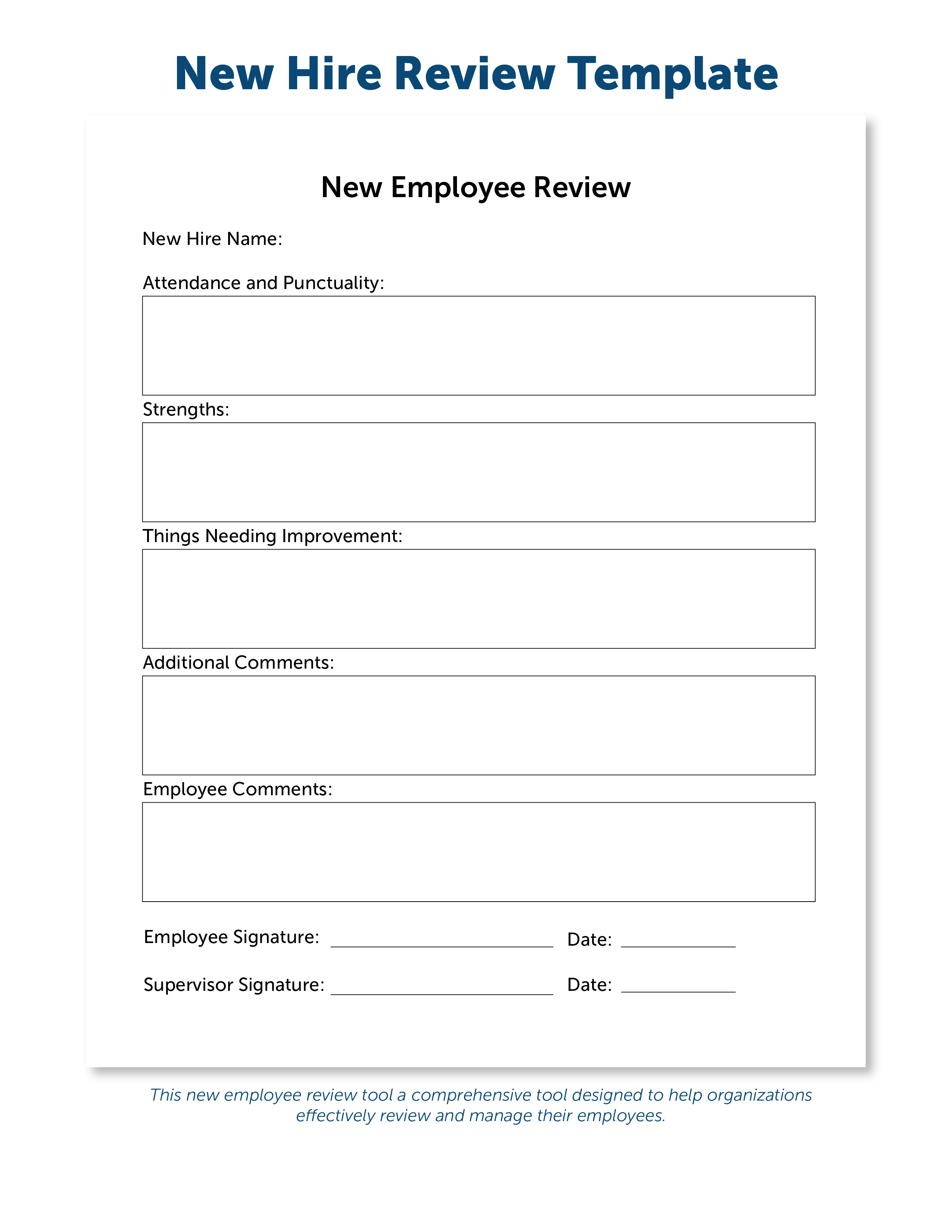 a new hire review template with areas to write strengths, weaknesses, and punctuality.