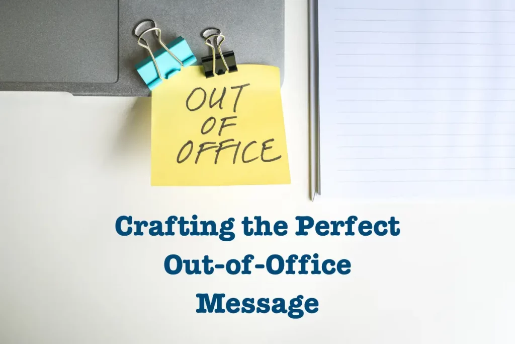 Posted note that says "out of office" with blog title overlay.