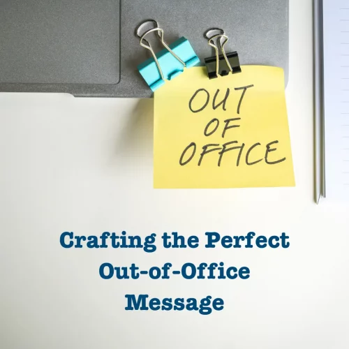 Posted note that says "out of office" with blog title overlay.